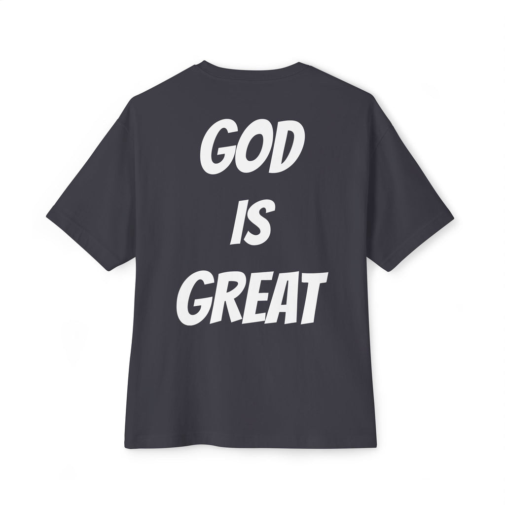 Unisex Oversized Boxy Tee - God is Great, Casual Streetwear Shirt, Gift for Friends, Inspirational Apparel, Everyday Comfort Tee