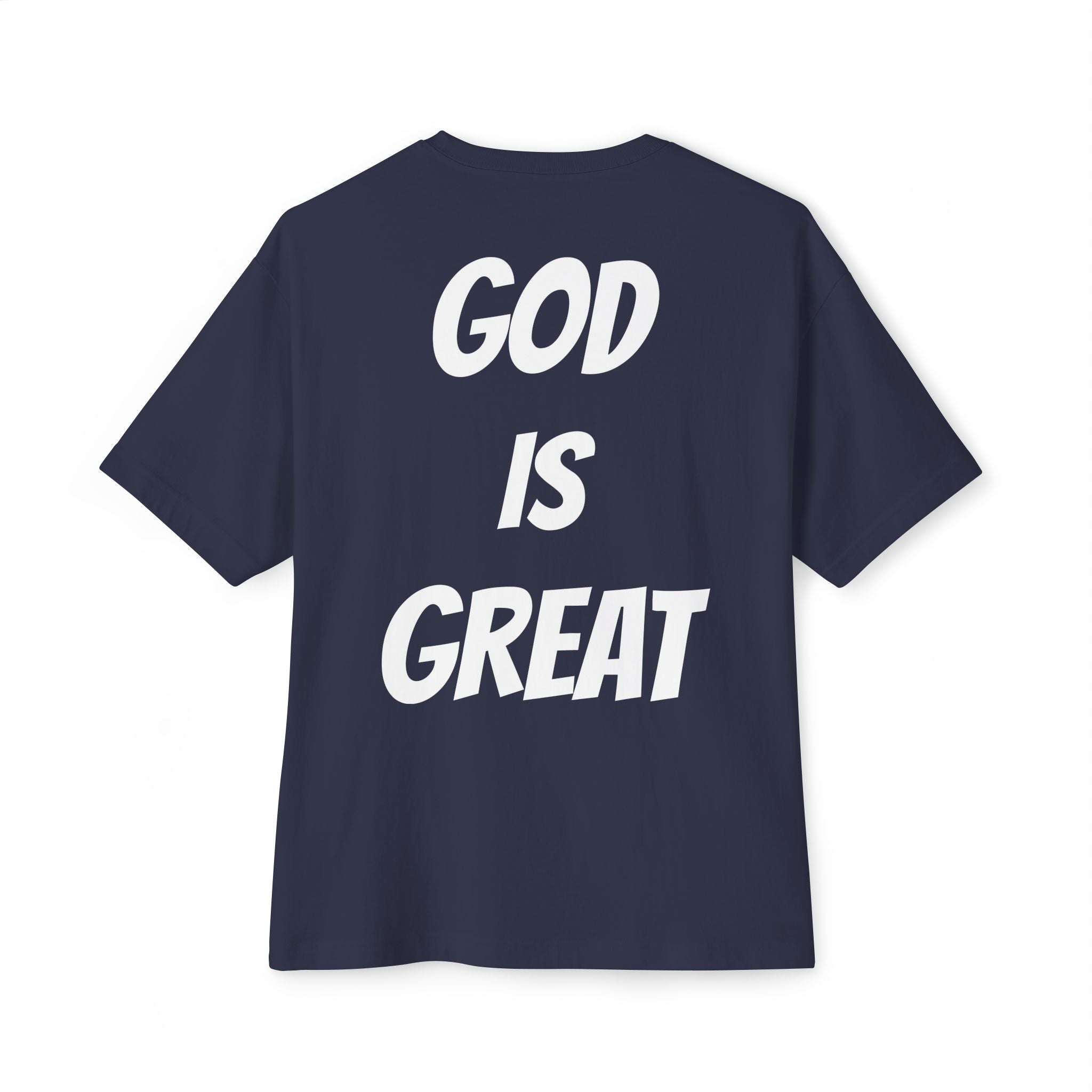 Unisex Oversized Boxy Tee - God is Great, Casual Streetwear Shirt, Gift for Friends, Inspirational Apparel, Everyday Comfort Tee