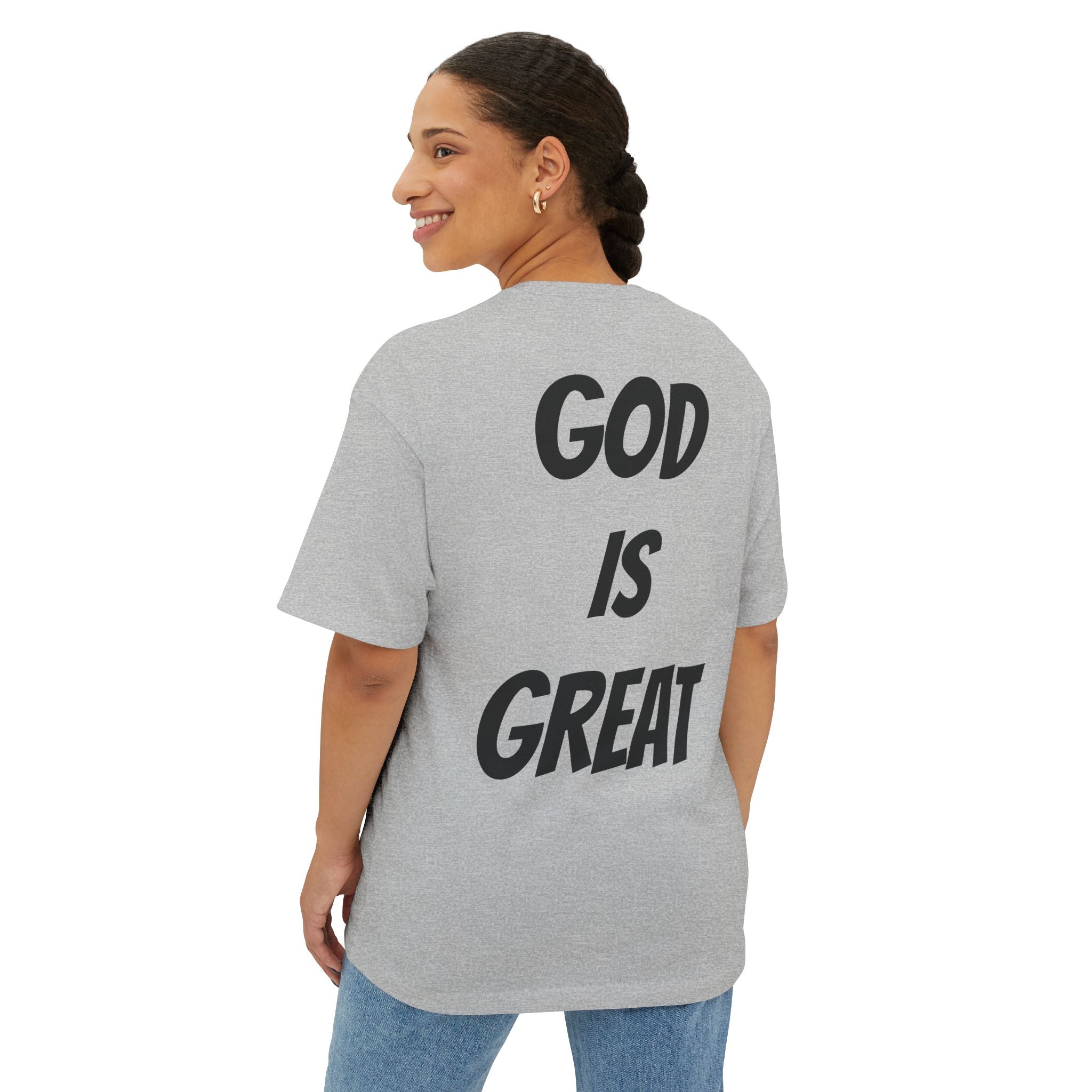 Unisex Oversized Boxy Tee - God is Great, Casual Streetwear Shirt, Gift for Friends, Inspirational Apparel, Everyday Comfort Tee